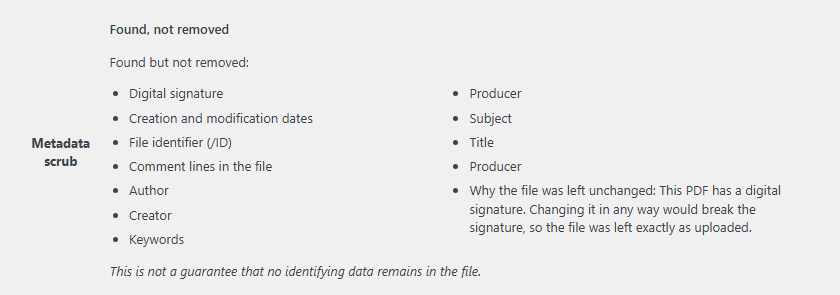 The report for a digitally signed PDF: the file was left unchanged because editing it would break the signature, and the fields found are listed.